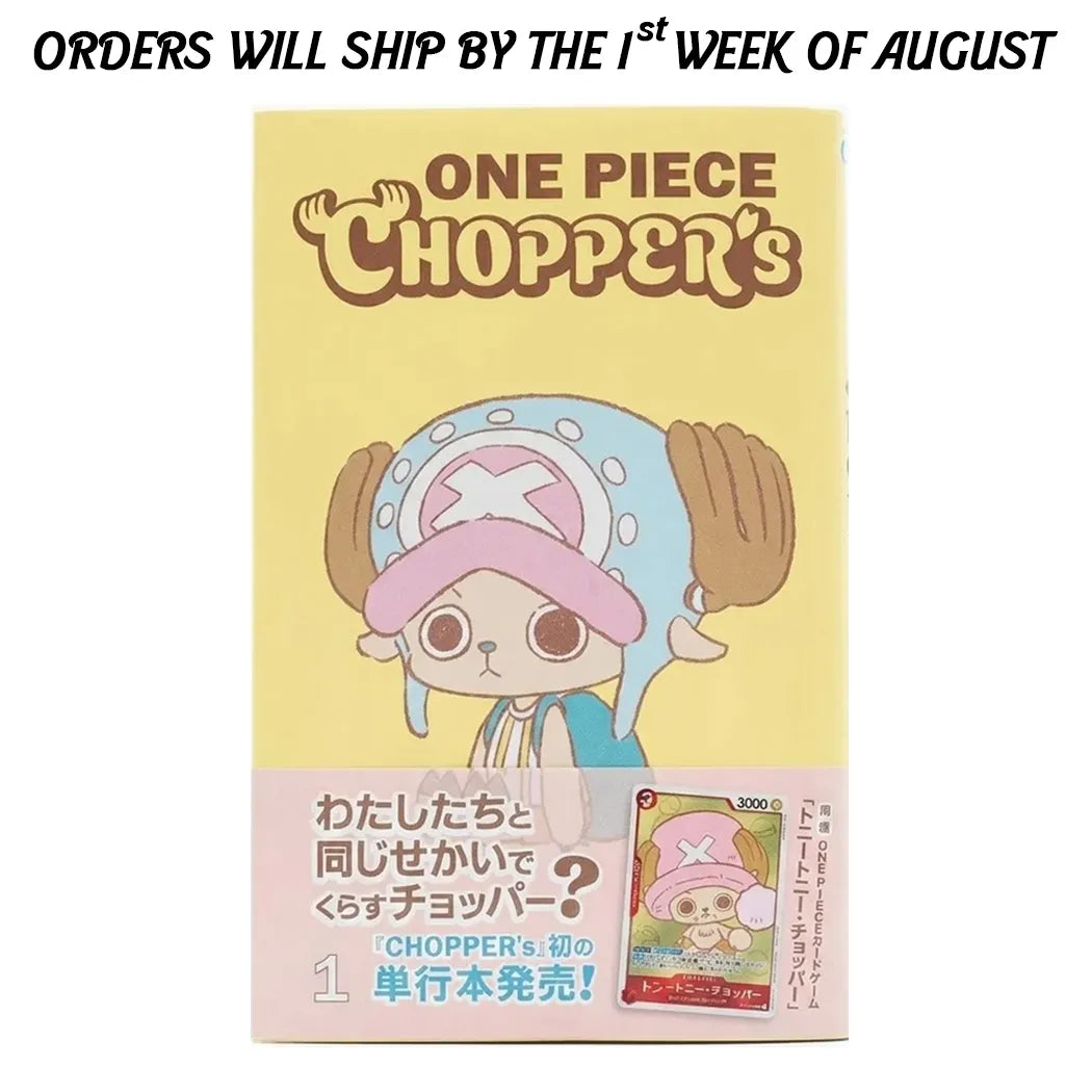 A One Piece Chopper's themed product box featuring the character Chopper with a light blue hat and pink hair on a pale yellow background, with Japanese text and a small card illustration at the bottom. A black text banner at the top reads 'ORDERS WILL SHIP BY THE 1ST WEEK OF AUGUST'.