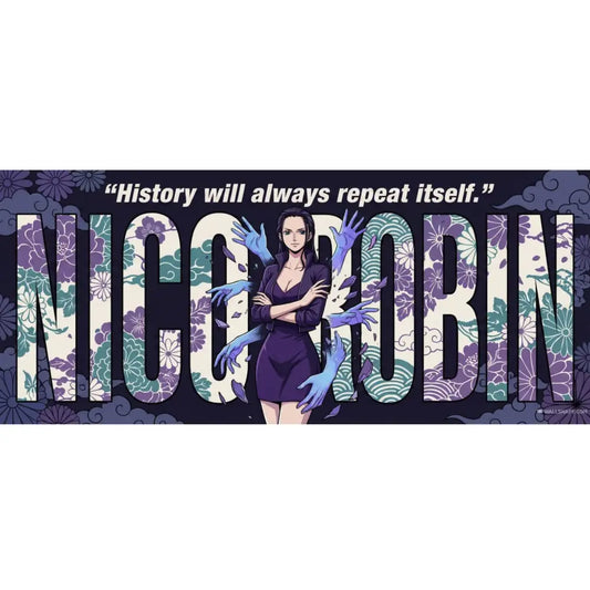 Nico Robin anime artwork with quote ‘History will always repeat itself’ showing her devil fruit powers with multiple arms and floral background.