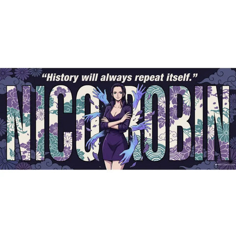 Nico Robin anime artwork with quote ‘History will always repeat itself’ showing her devil fruit powers with multiple arms and floral background.